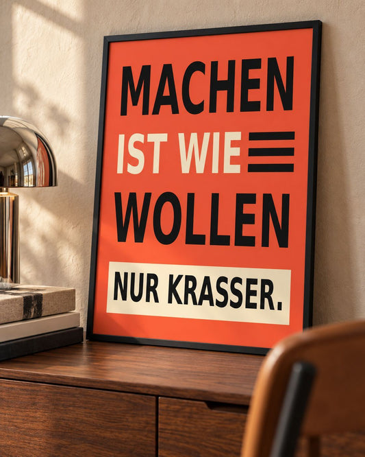 MACHEN IST WIE WOLLEN