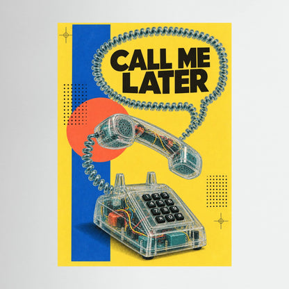 CALL ME LATER